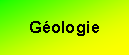 Contexte géologique